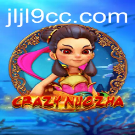 Dive into the World of CrazyNuoZha: The Gaming Sensation